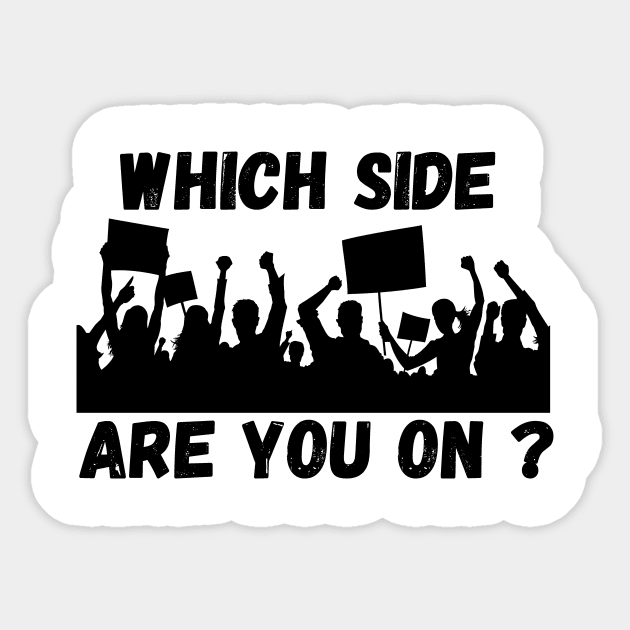 Which Side are you On? Sticker by Voices of Labor